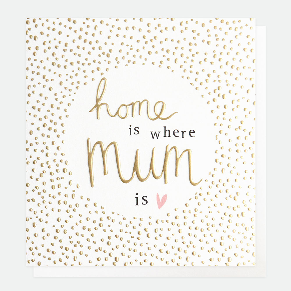 home is where Mum is Card By Caroline Gardner